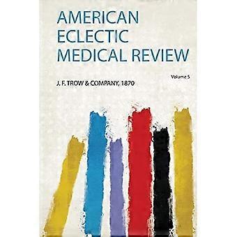 American Eclectic Medical Review