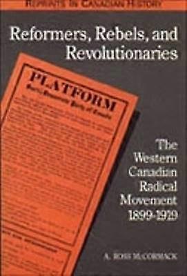 Reformers Rebels and Revolutionaries