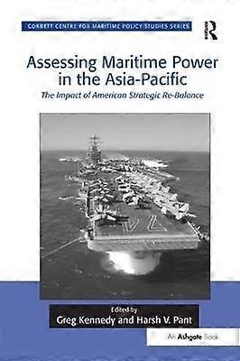 Assessing Maritime Power in the Asia-Pacific