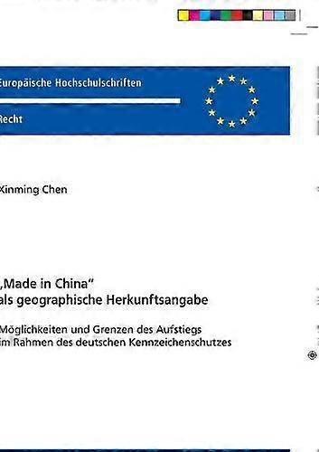 Made In China Als Geographische Herkunftsangabe by Xinming Chen Paperback