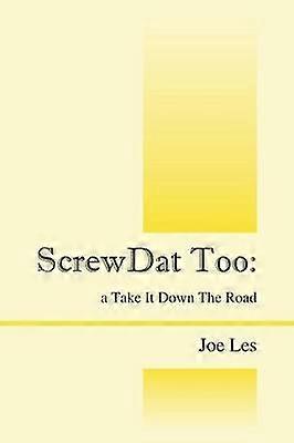 ScrewDat Too
