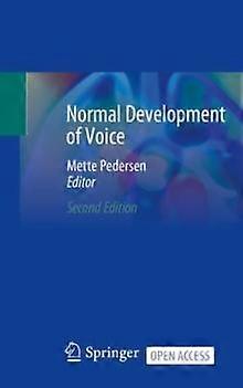 Normal Development Of Voice by Mette Pedersen Paperback