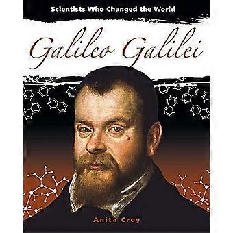 Galileo Galilei (tiedemiehet, jotka muuttivat maailmaa)