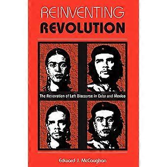 Reinventare la rivoluzione: il rinnovamento del discorso di sinistra a Cuba e in Messico