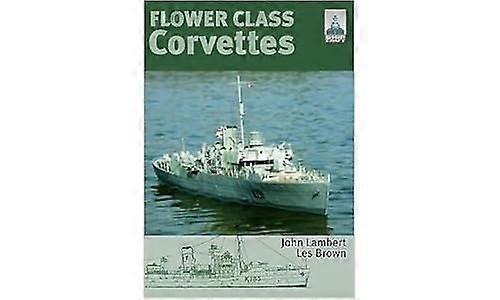 Flower Class Corvettes