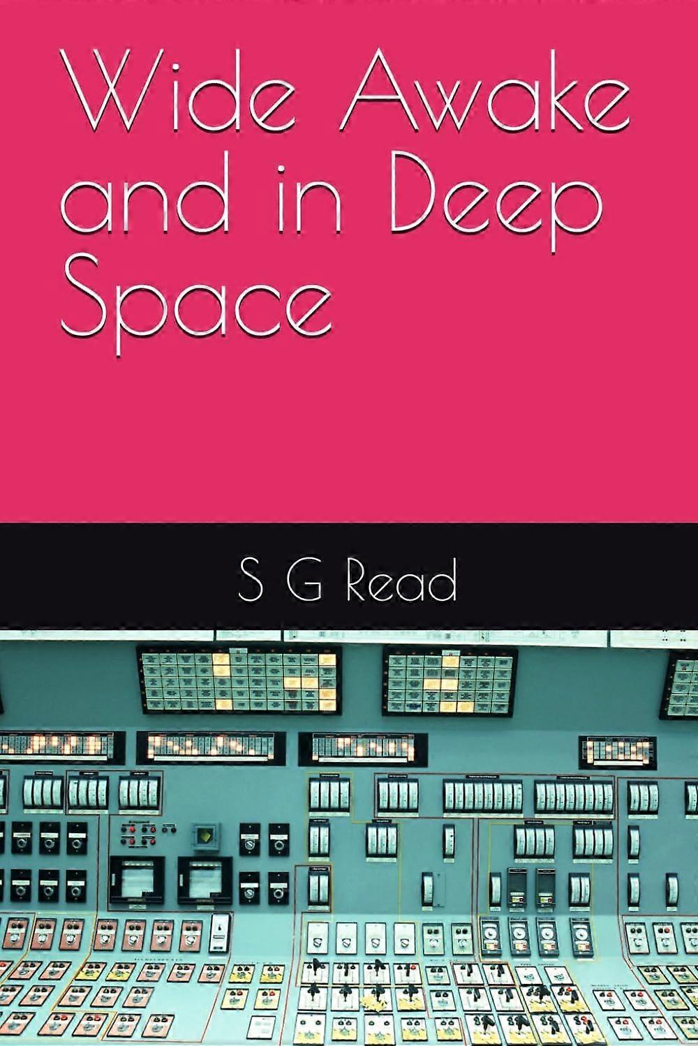 Wide awake and in deep space