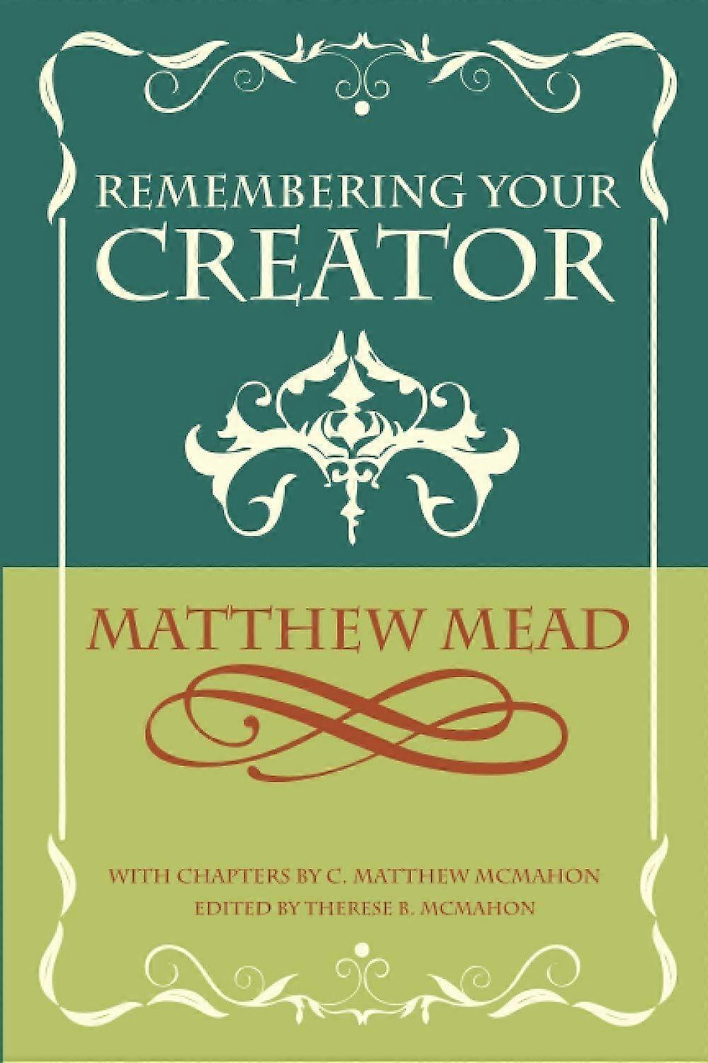 Remembering your creator