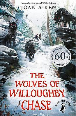 The Wolves of Willoughby Chase