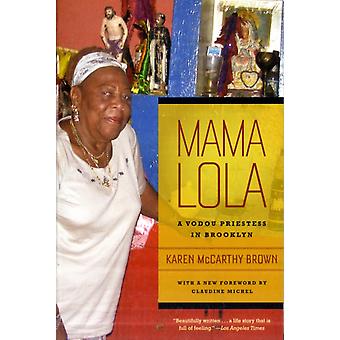 Mama Lola A Vodou Priestess In Brooklyn - Karen McCarthy Brown