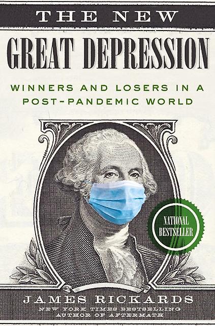 The New Great Depression by James Rickards Hardback Book