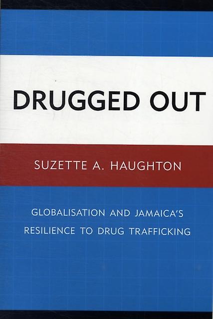 Drugged Out by Suzette A. Haughton Paperback Book