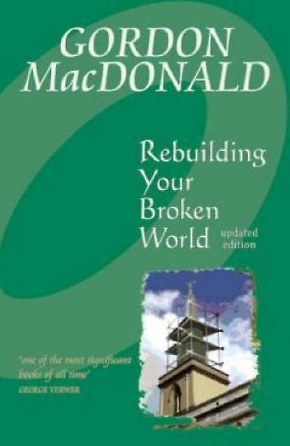 Rebuilding Your Broken World by Gail MacDonald Paperback