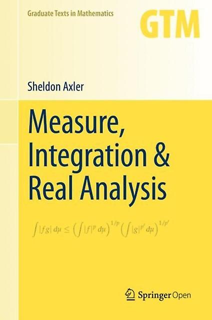 Measure Integration  Real Analysis by Sheldon Axler Paperback Book