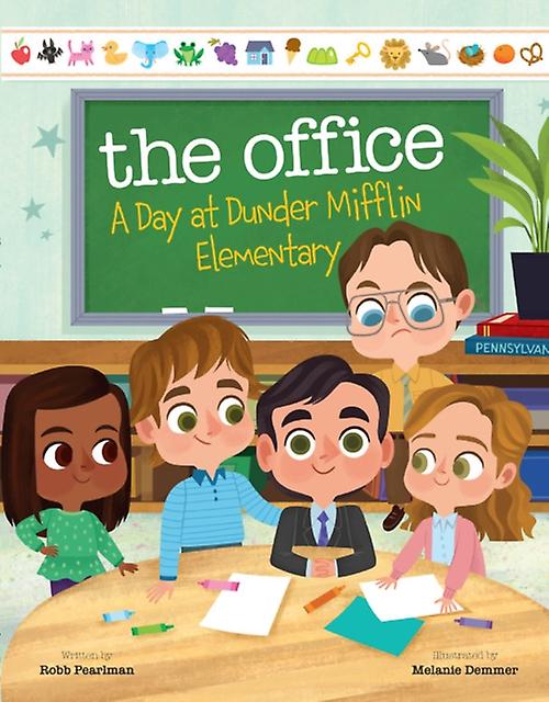 The Office A Day At Dunder Mifflin Elementary by Pearlman & Robb Hardback Book