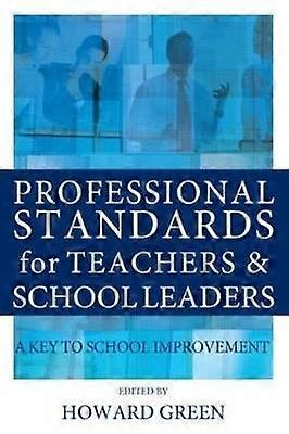Professional Standards for Teachers and School Leaders