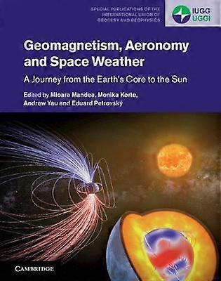 Geomagnetism Aeronomy and Space Weather