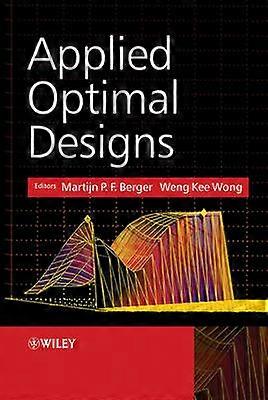 Applied Optimal Designs