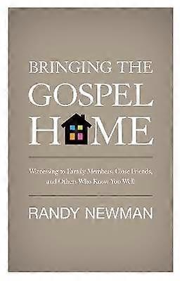 Bringing the Gospel Home