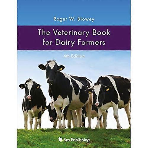 The Veterinary Book for Dairy Farmers