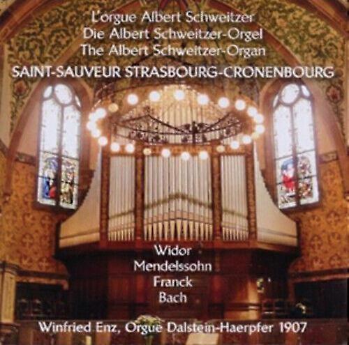 Charles-Marie Widor The Albert Schweitzer-organ CD (2010)