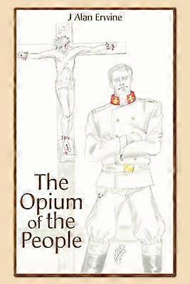 The Opium of the People