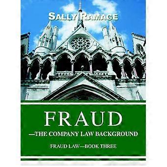 Fraud--The Company Law Background