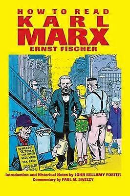 Comment lire Karl Marx