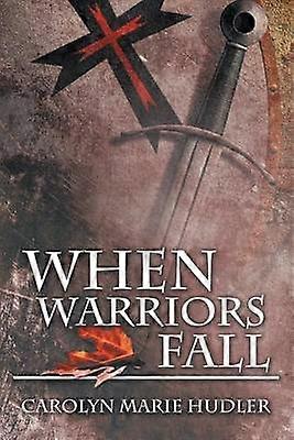 When Warriors Fall