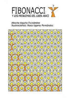 Fibonacci Y Los Problemas Del Liber Abaci