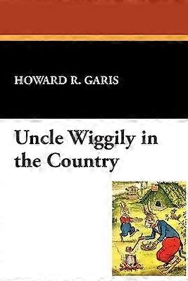 Uncle Wiggily in the Country