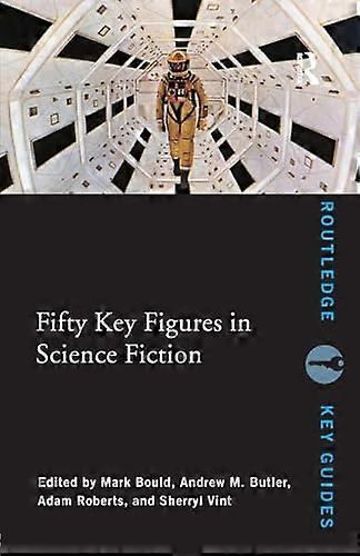 Fifty Key Figures in Science Fiction