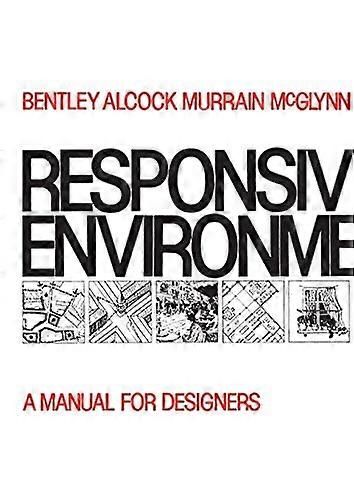 Responsive Environments