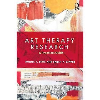 Art Therapy Research A Practical Guide