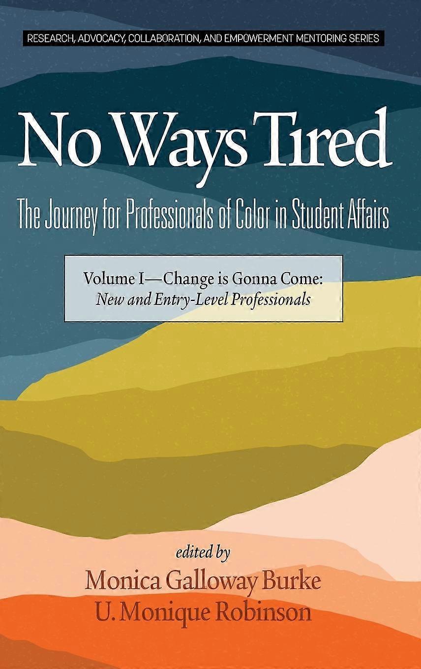 No Ways Tired Hardback Book