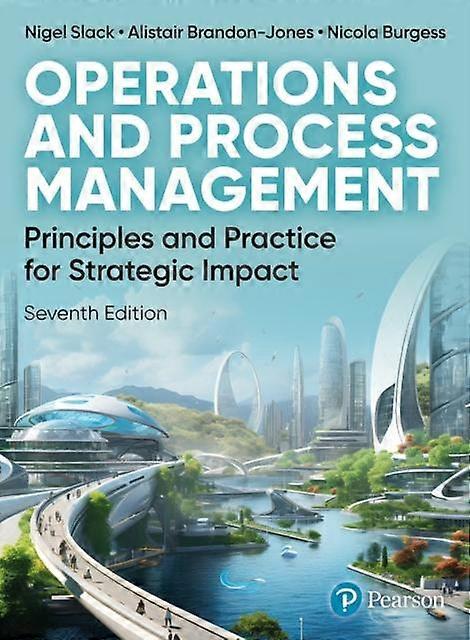 Operations And Process Management by Nigel Slack Paperback Book