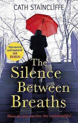 The Silence Between Breaths