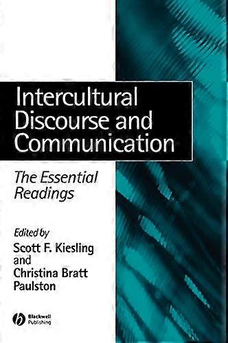 Intercultural Discourse and Communication: The Essential Readings