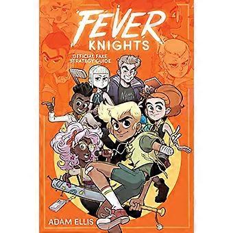 Fever Knights Official Fake Strategy Guide