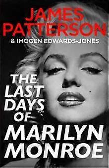 The Last Days Of Marilyn Monroe by Imogen EdwardsJones Hardback Book