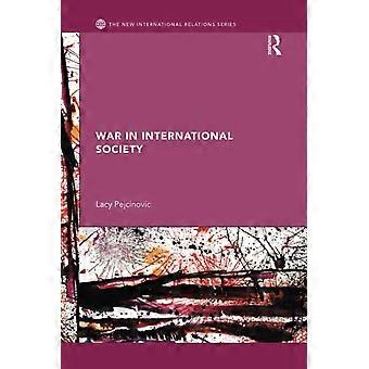 Krig i det internationale samfund (Nye Internationale Relationer)