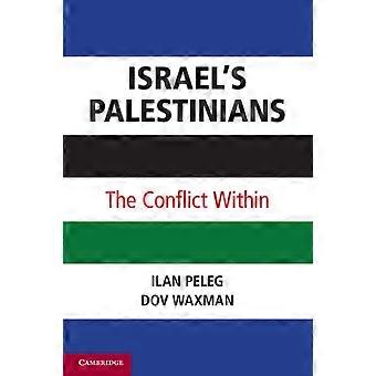 Israel's Palestinians - Ilan Peleg