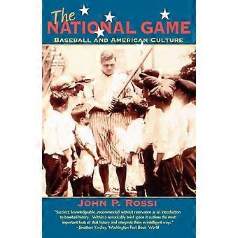 National Game Baseball And American Culture - John P. Rossi - Paperback - en Book