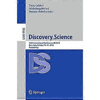 Discovery Science 19th International Conference Ds 2016 Bari Italy O - Springer Nature B.V - Paperback - en Book