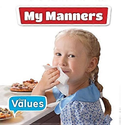 My Manners (Our Values - Level 1)