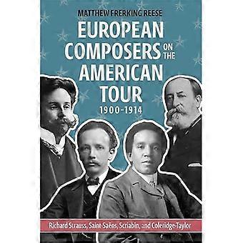 Europese componisten op tournee door Amerika, 1900-1914: Richard Strauss, Saint-Saëns, Scriabin en Coleridge-Taylor