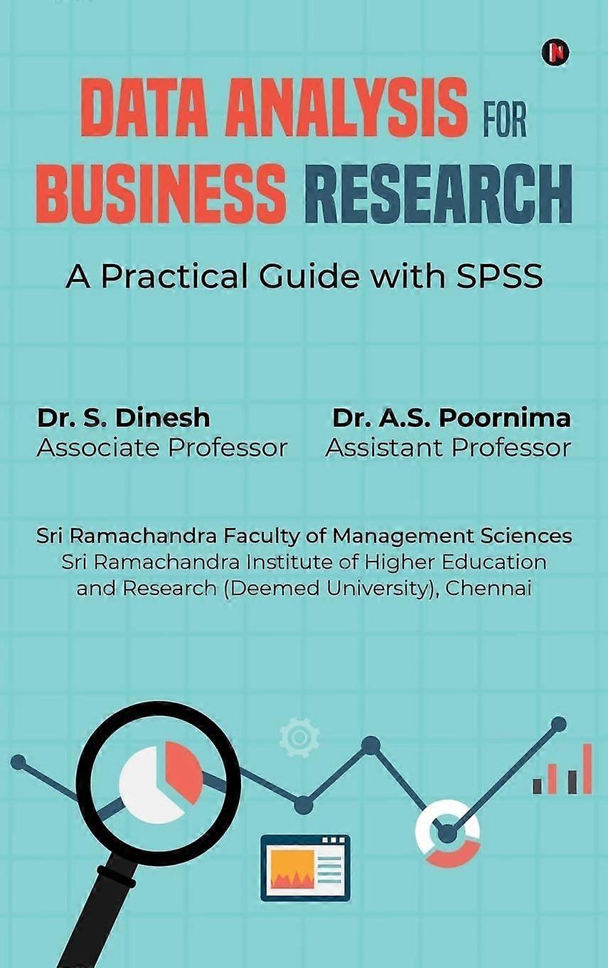 Data analysis for business research a practical guide with spss