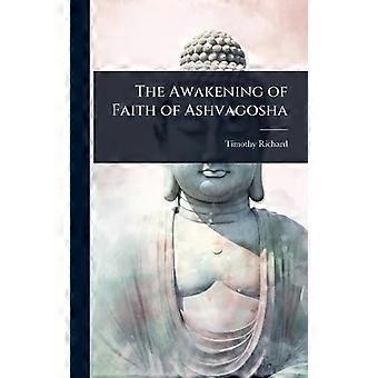 The Awakening Of Faith Of Ashvagosha - Timothy Richard - Hardcover - en Book