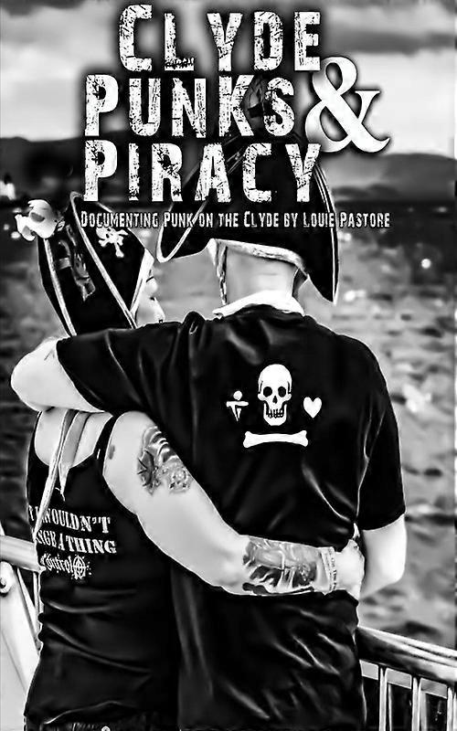 Clyde Punks & Piracy