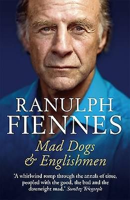 Mad Dogs und Engländer