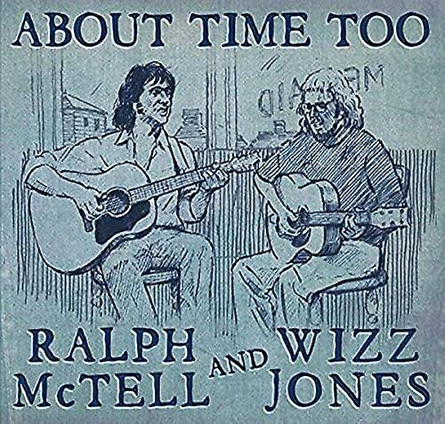 Mctell Ralph/wizz Jones - About Time Too [CD]